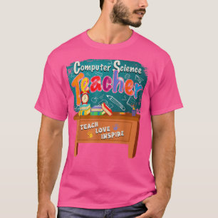 Camiseta Profesores de Ciencias de la Computación Enseñan A
