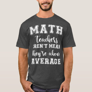 Camiseta PROFESORES DE MATEMÁTICA no se refieren a ellos po