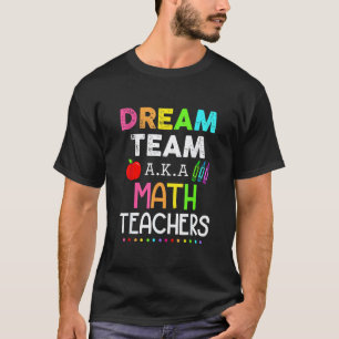 Camiseta Profesores de Matemáticas del Equipo de Ensueño Fe