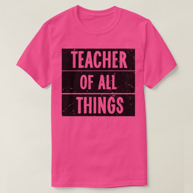 Camiseta Profesores De Todas Las Cosas 3 (Diseño del anverso)