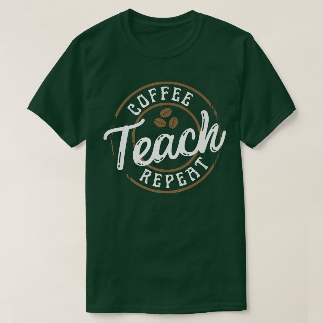 Camiseta Profesores De Vuelta A La Escuela Graciosa De Café (Diseño del anverso)