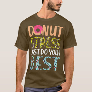 Camiseta Profesores divertidos probando el día en que el es