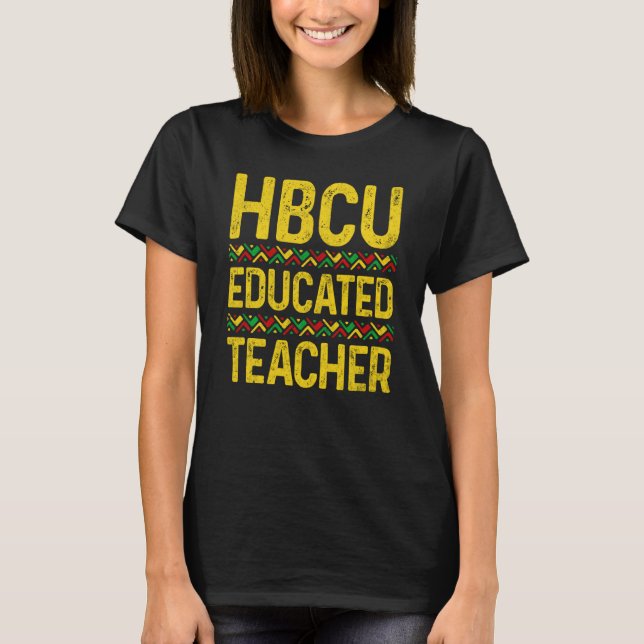 Camiseta Profesores Educados Hbcu Colegio Negro Histórico G (Anverso)