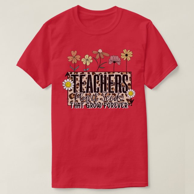 Camiseta Profesores Florales Plantan Semillas Que Crecen Pa (Diseño del anverso)