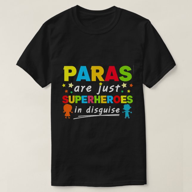 Camiseta Profesores Paraprofesionales Son Solo Superhéroes  (Diseño del anverso)