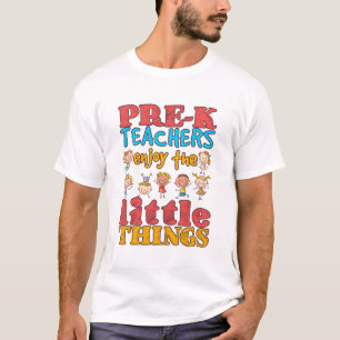 Camiseta Profesores pre-K disfrutan de las pequeñas cosas