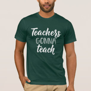 Camiseta Profesores que van a enseñar