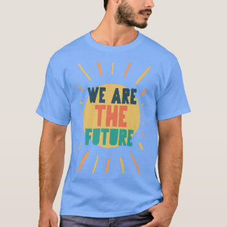 Camiseta Profesores Somos El Futuro Retro De Vuelta A La Es