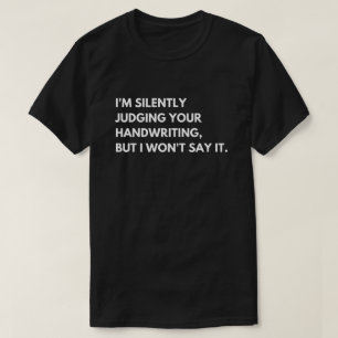 Camiseta Profesores y maestros divertidos dichos de trabajo