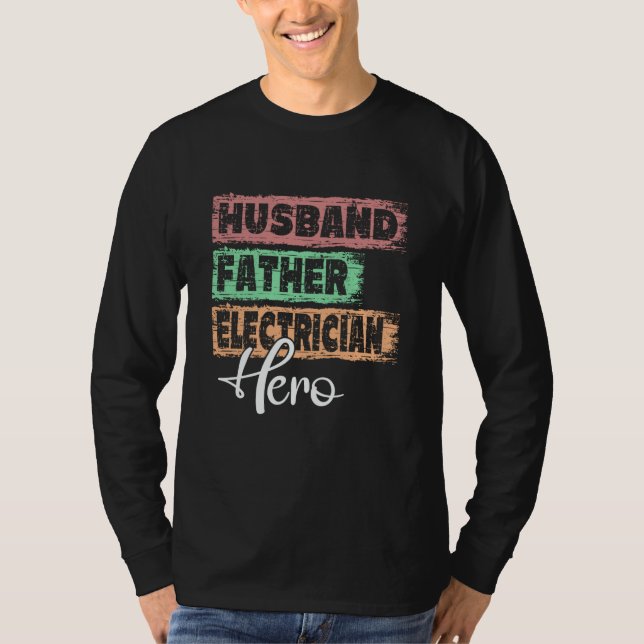 Camiseta Profession dad hero father Electrician (Anverso)