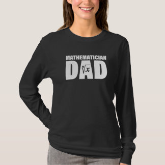 Camiseta Profession Job For Men Mathematician Dad