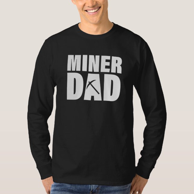 Camiseta Profession Job For Men  Miner Dad (Anverso)