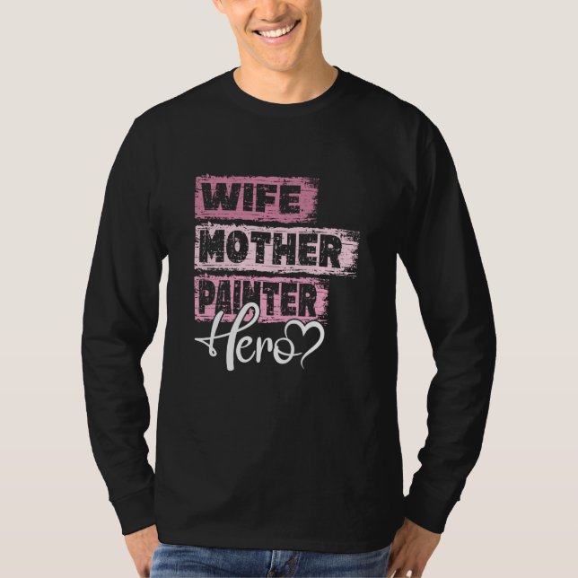 Camiseta Profession mom hero mother Painter (Anverso)