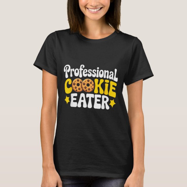 Camiseta Professional Cookie Eater Cookie Lover Chocolate C (Anverso)
