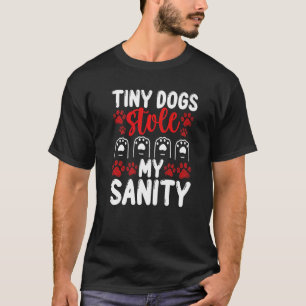 Camiseta Professional Dog Sitter Dogs Stole my Sanity Dog W