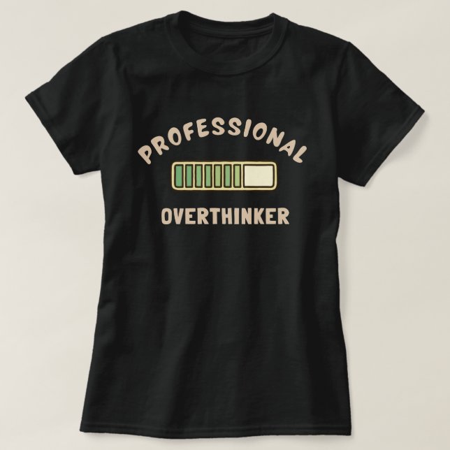 Camiseta Professional Overthinker Funny Relatable Thinking  (Diseño del anverso)