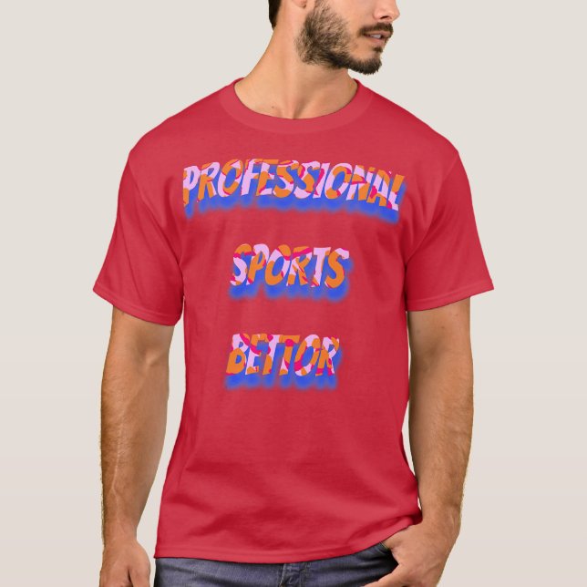 Camiseta Professional Sports Betting (Anverso)
