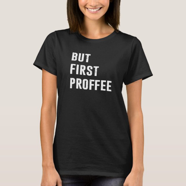 Camiseta Proffee de café de proteínas para café 2 (Anverso)
