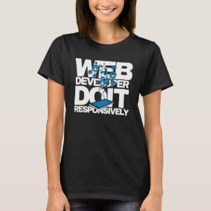 Camiseta Programa de sitio web responsable de Web Developer