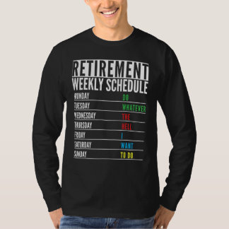 Camiseta Programa semanal de retiro jubilado de divertida a