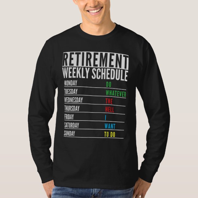 Camiseta Programa semanal de retiro jubilado de divertida a (Anverso)