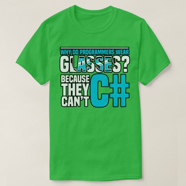 Camiseta Programación Por qué los programadores usan gafas  (Diseño del anverso)