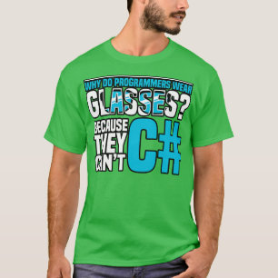 Camiseta Programación Por qué los programadores usan gafas