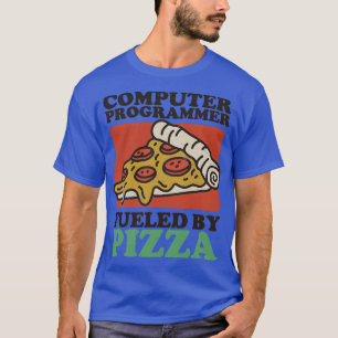 Camiseta Programador De Computadoras Alimentado Por Pizza
