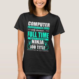 Camiseta Programador informático Jefe multitarea Ninja
