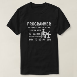 Camiseta PROGRAMADOR - siendo agradable a los idiotas que