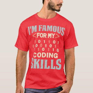Camiseta Programador Soy Famoso Por Mis Habilidades De Codi