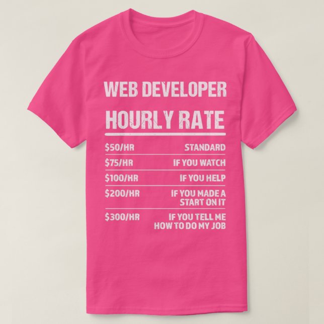 Camiseta Programador Web Tarifa por hora Graciosa Regalo po (Diseño del anverso)