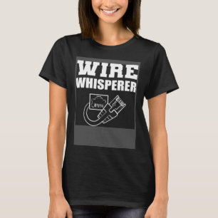 Camiseta Programador y codificador de Wire Whisperer
