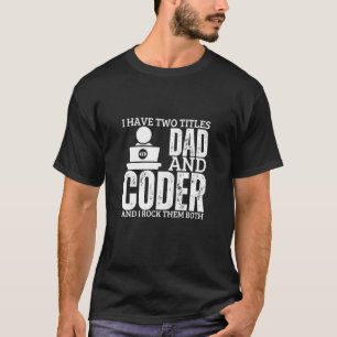 Camiseta Programador y padre orgulloso programador divertid