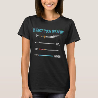 Camiseta Programar Python elegir tu arma
