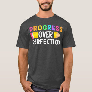 Camiseta Progreso motivacional sobre la perfección de vuelt