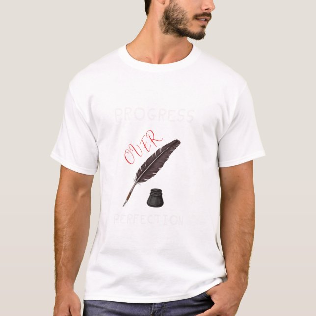 Camiseta Progreso Motivador Sobre Perfección De Vuelta A Sc (Anverso)