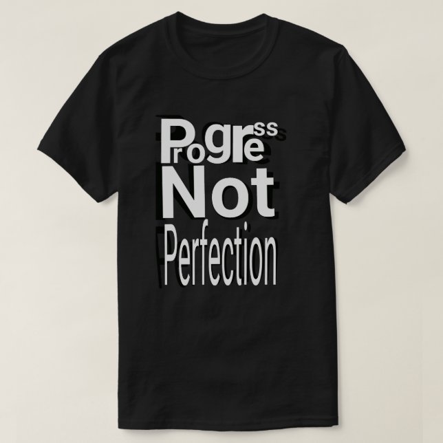 Camiseta Progreso No Perfección – Crecimiento Motivacional  (Diseño del anverso)