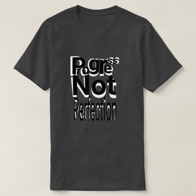 Camiseta Progreso No Perfección – Crecimiento Motivacional  (Diseño del anverso)