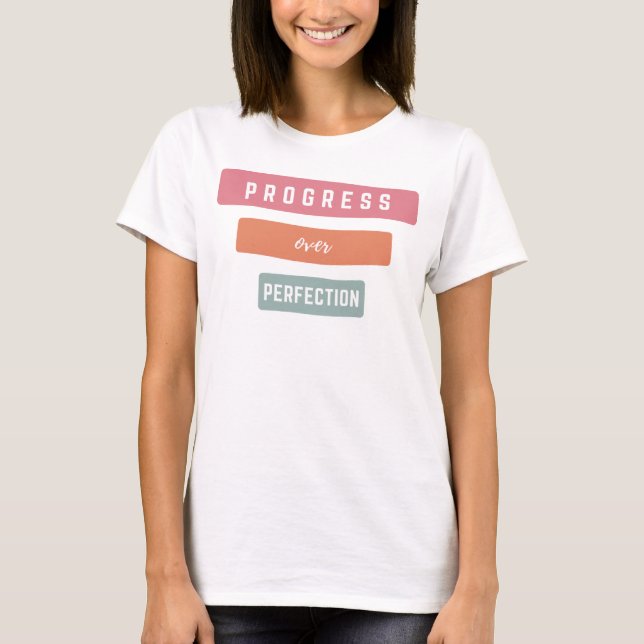 Camiseta Progreso sobre el profesor de perfección (Anverso)