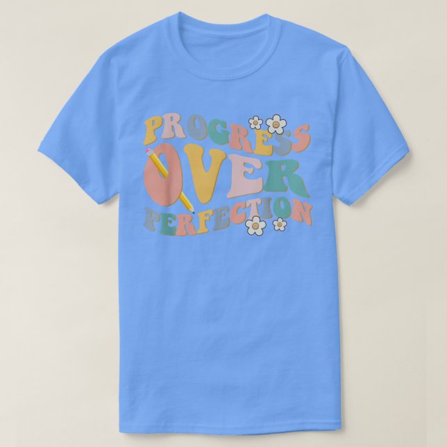 Camiseta Progreso sobre el profesor motivacional de la perf (Diseño del anverso)