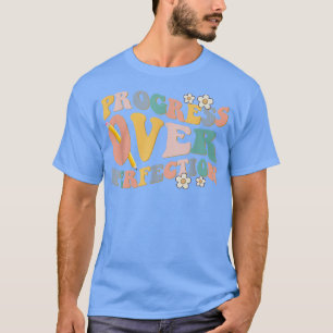 Camiseta Progreso sobre el profesor motivacional de la perf