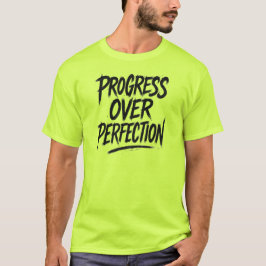 Camiseta Progreso sobre la perfección