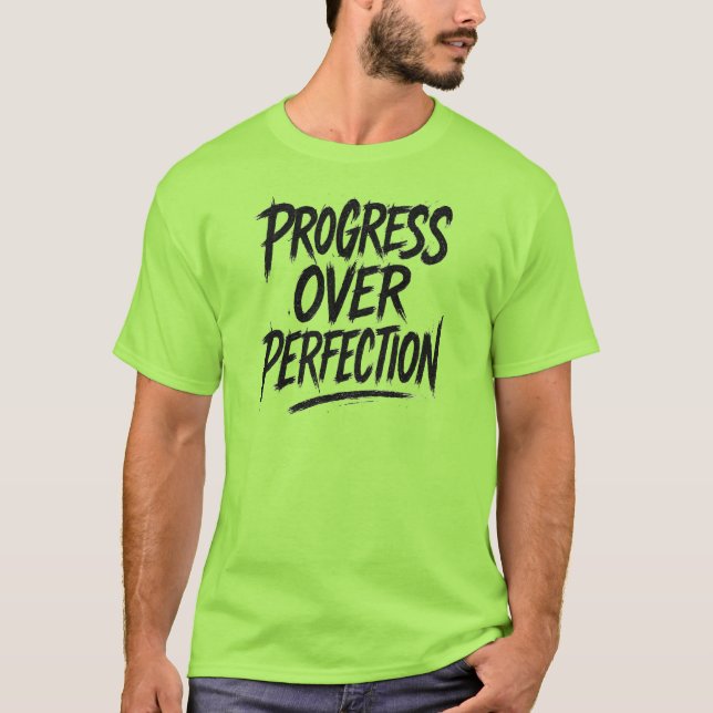 Camiseta Progreso sobre la perfección (Anverso)