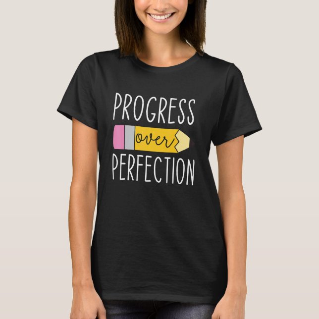 Camiseta Progreso Sobre La Perfección De La Vida De Los Mae (Anverso)