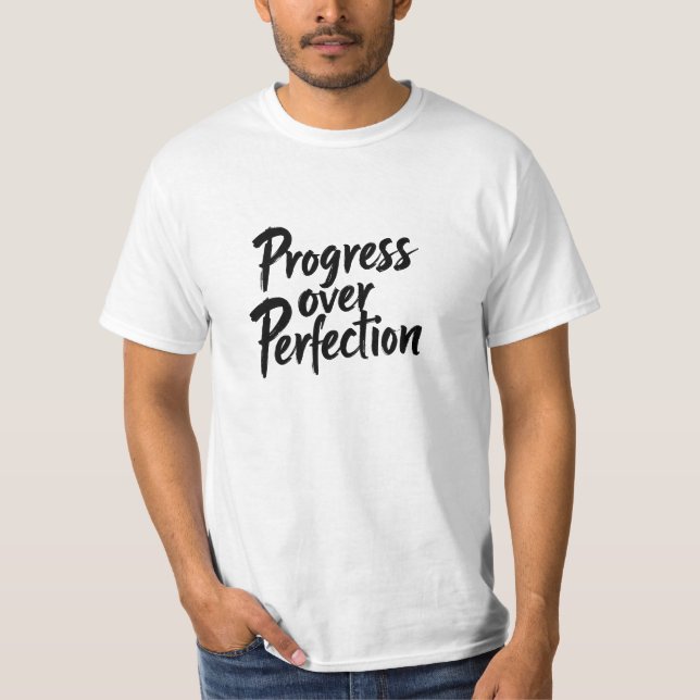 Camiseta Progreso sobre la perfección: escritura a mano mot (Anverso)
