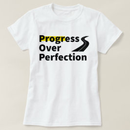 Camiseta Progreso sobre la perfección | fozos | frase