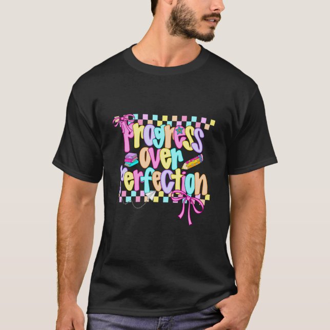 Camiseta Progreso Sobre La Perfección Profesor Preppy De Re (Anverso)