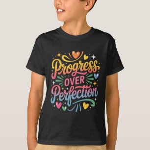 Camiseta Progreso Sobre La Perfección Regreso A La Escuela