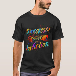 Camiseta Progreso sobre la perfección" Vibrante tipografía